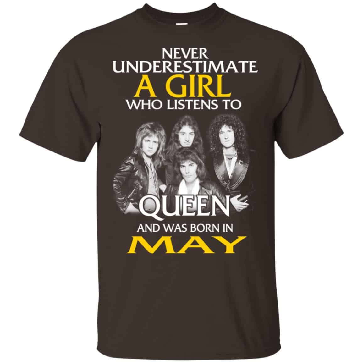 A Girl Who Listens To Queen And Was Born In May T-Shirts, Hoodie, Tank