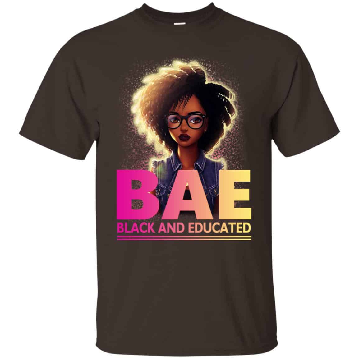 BAE Black And Educated T-Shirts, Hoodie, Tank