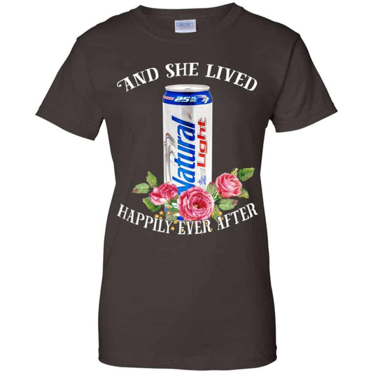 I Love Natural Light – And She Lived Happily Ever After T-Shirts, Hoodie, Tank
