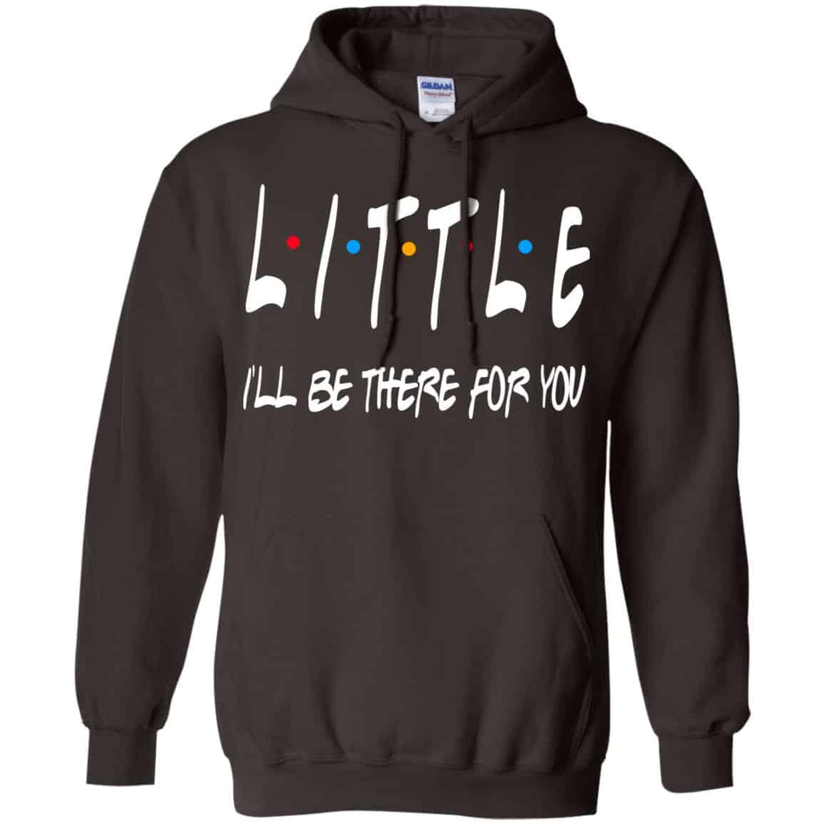 Little I’ll Be There For You Friends Shirt, Hoodie, Tank