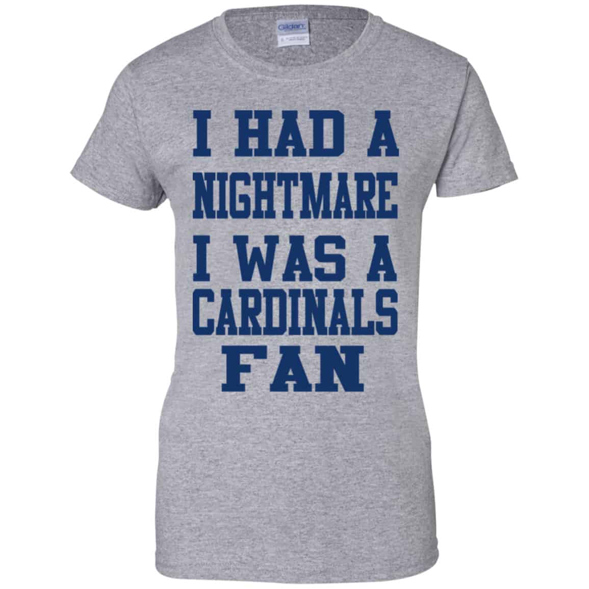 I Had A Nightmare I Was A Cardinals Fan Shirt, Hoodie, Tank