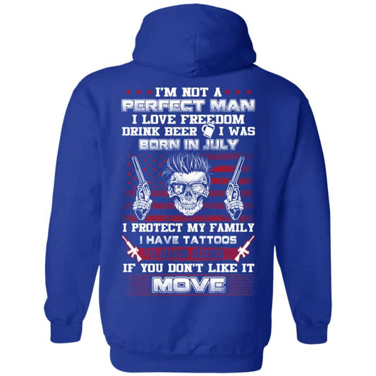 
	I’m Not A Perfect Man I Love Freedom Drink Beer I Was Born In July T-Shirts, Hoodie, Tank