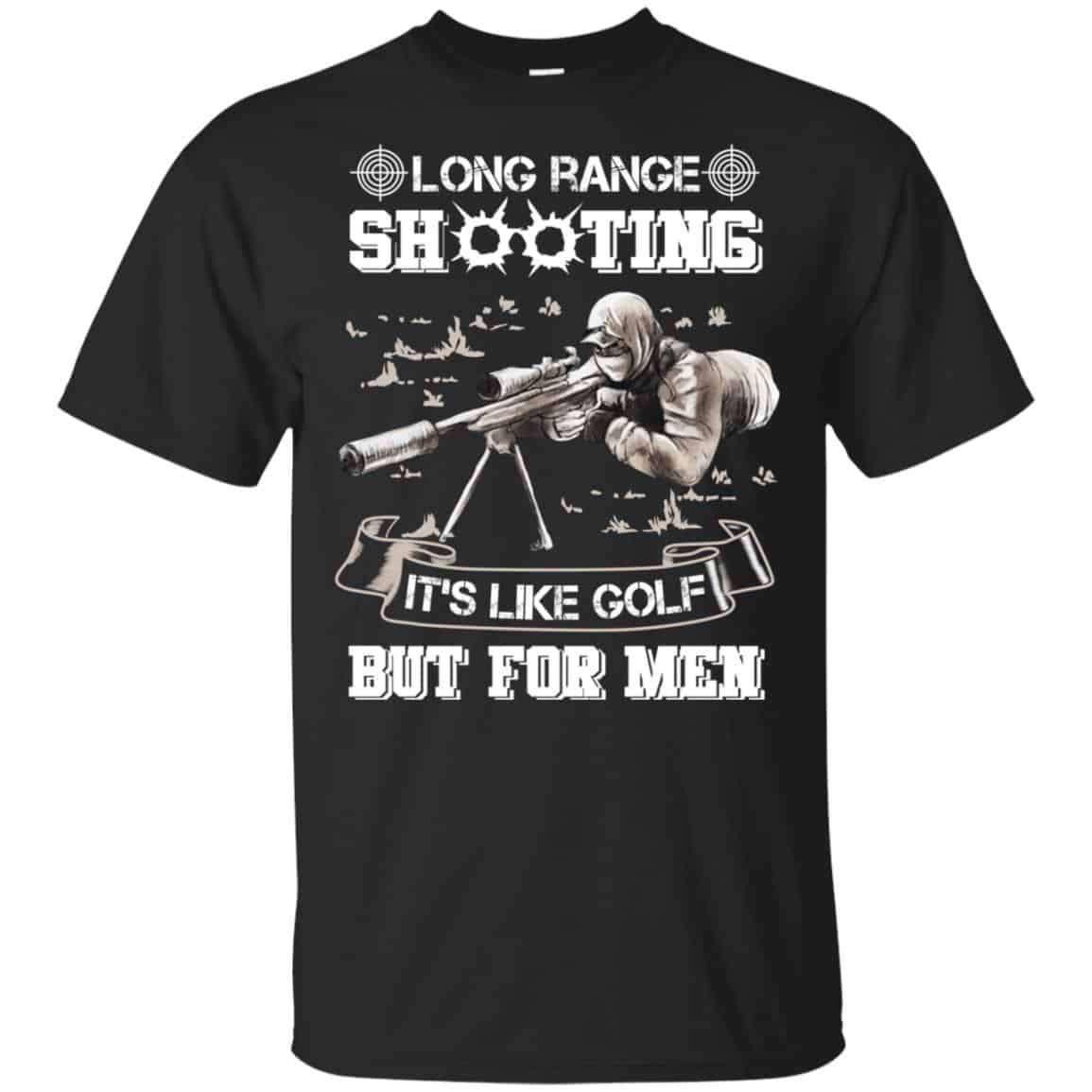 Long Range Shooting It’s Like Golf But For Men Shirt, Hoodie, Tank