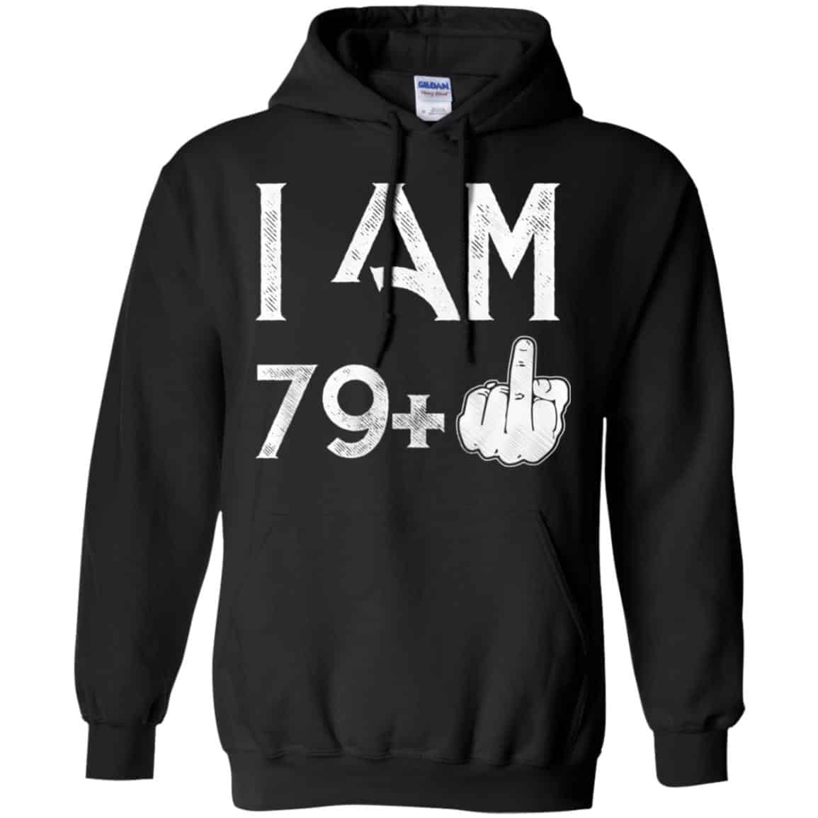 I Am 79+ 80th Birthday Funny T-Shirts, Hoodie, Tank