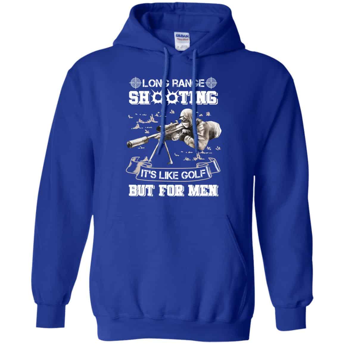 Long Range Shooting It’s Like Golf But For Men Shirt, Hoodie, Tank