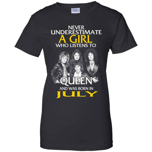 
	A Girl Who Listens To Queen And Was Born In July T-Shirts, Hoodie, Tank