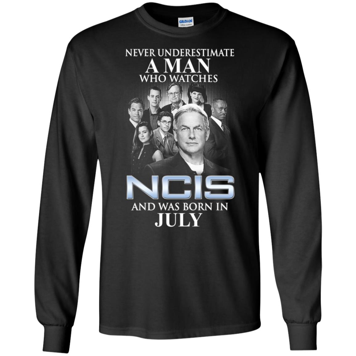 A Man Who Watches NCIS And Was Born In July T-Shirts, Hoodie, Tank