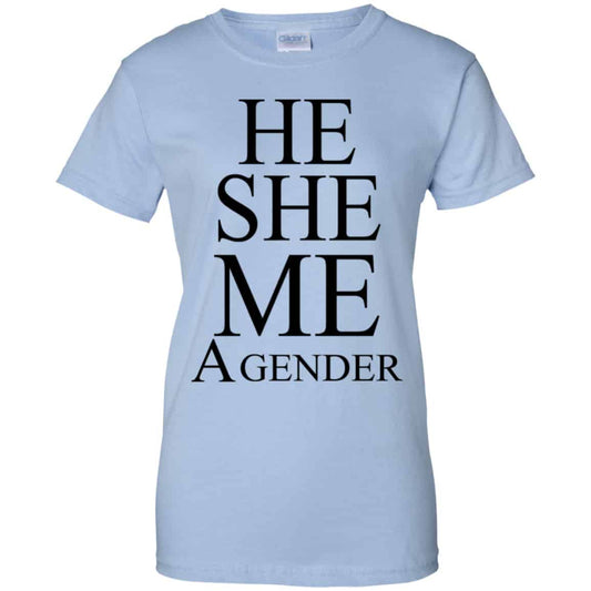 
	He She Me A Gender Shirt, Hoodie, Tank