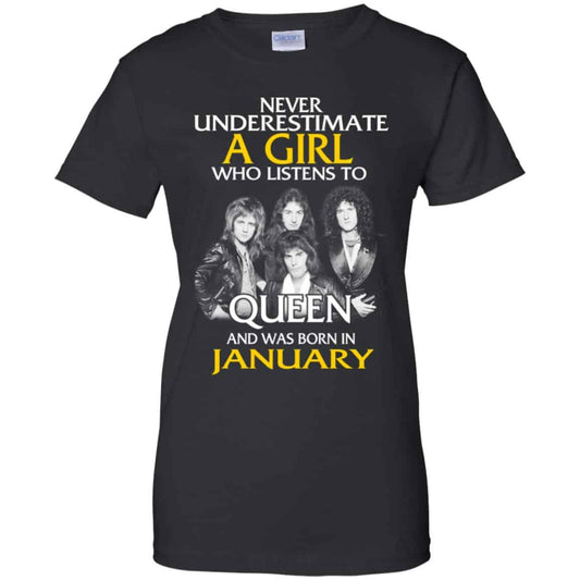 
	A Girl Who Listens To Queen And Was Born In January T-Shirts, Hoodie, Tank