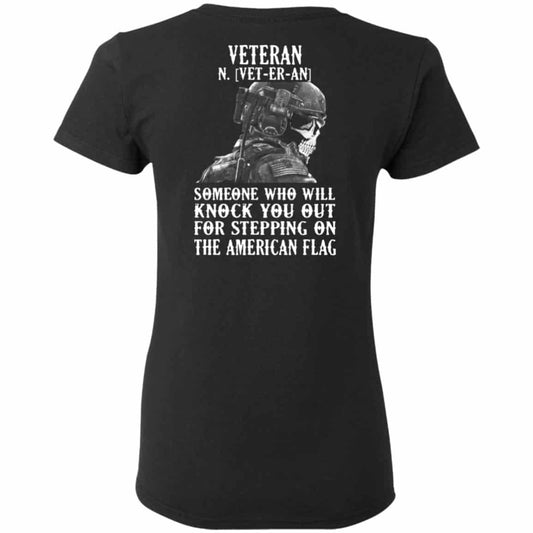 Veteran Someone Who Will Knock You Out For Stepping On The American Flag Shirt, Hoodie, Tank