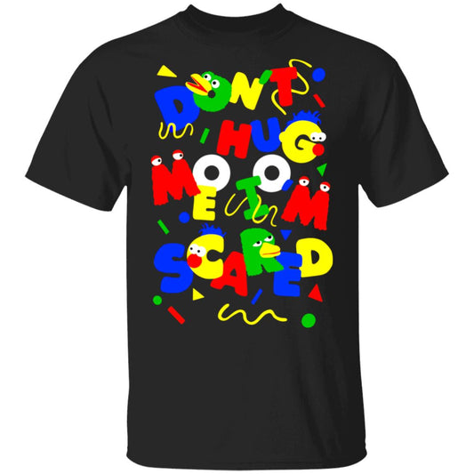 Don’t Hug Me I’m Scared Shirt, Hoodie, Tank