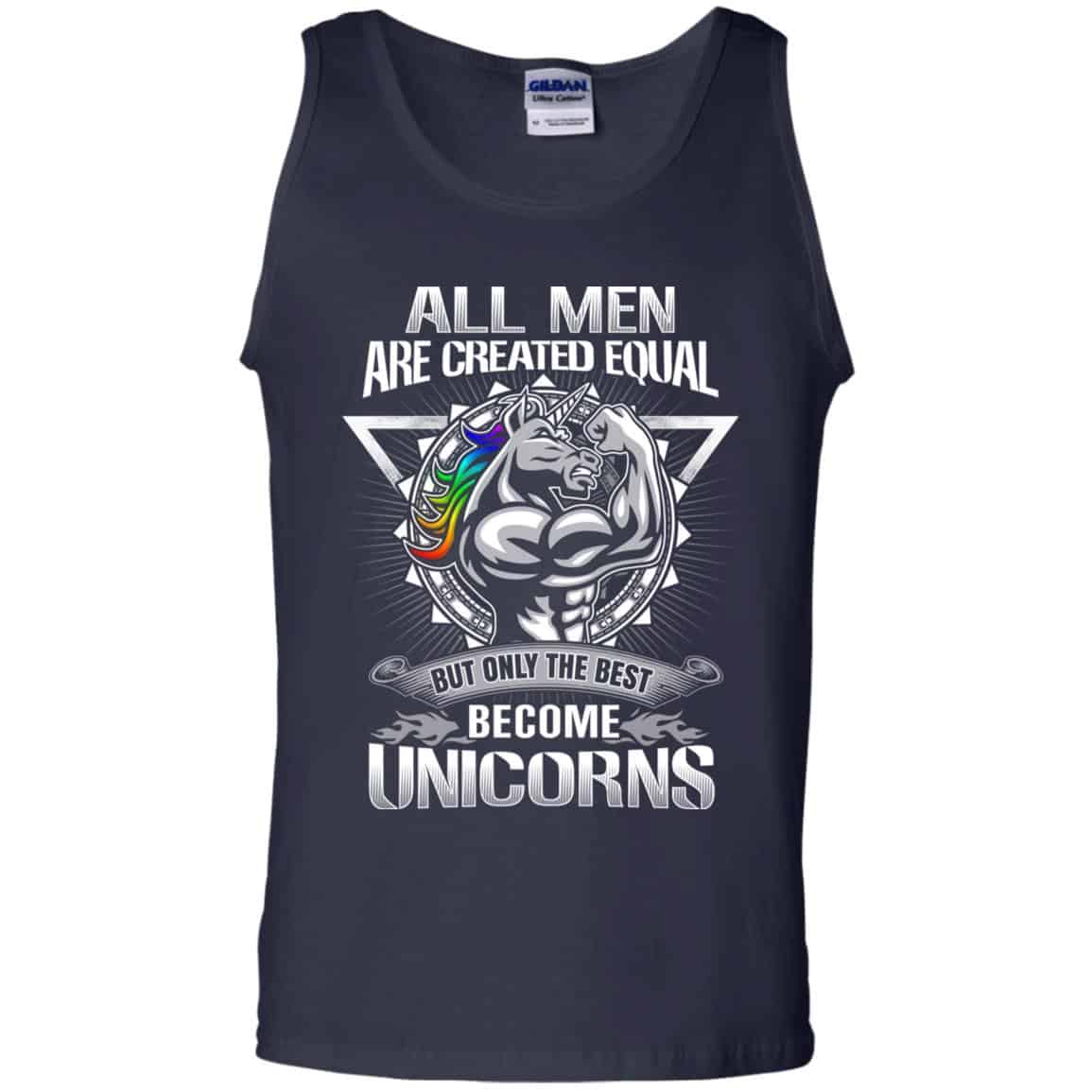 All Men Created Equal But Only The Best Become Unicorns T-Shirts, Hoodie, Tank