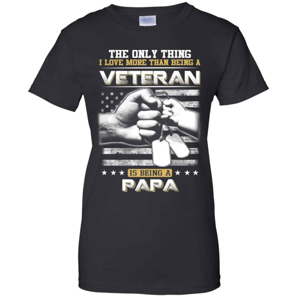 
	The Only Thing I Love More Than Being A Veteran Is Being A Papa Father’s Day T-Shirts, Hoodie, Tank