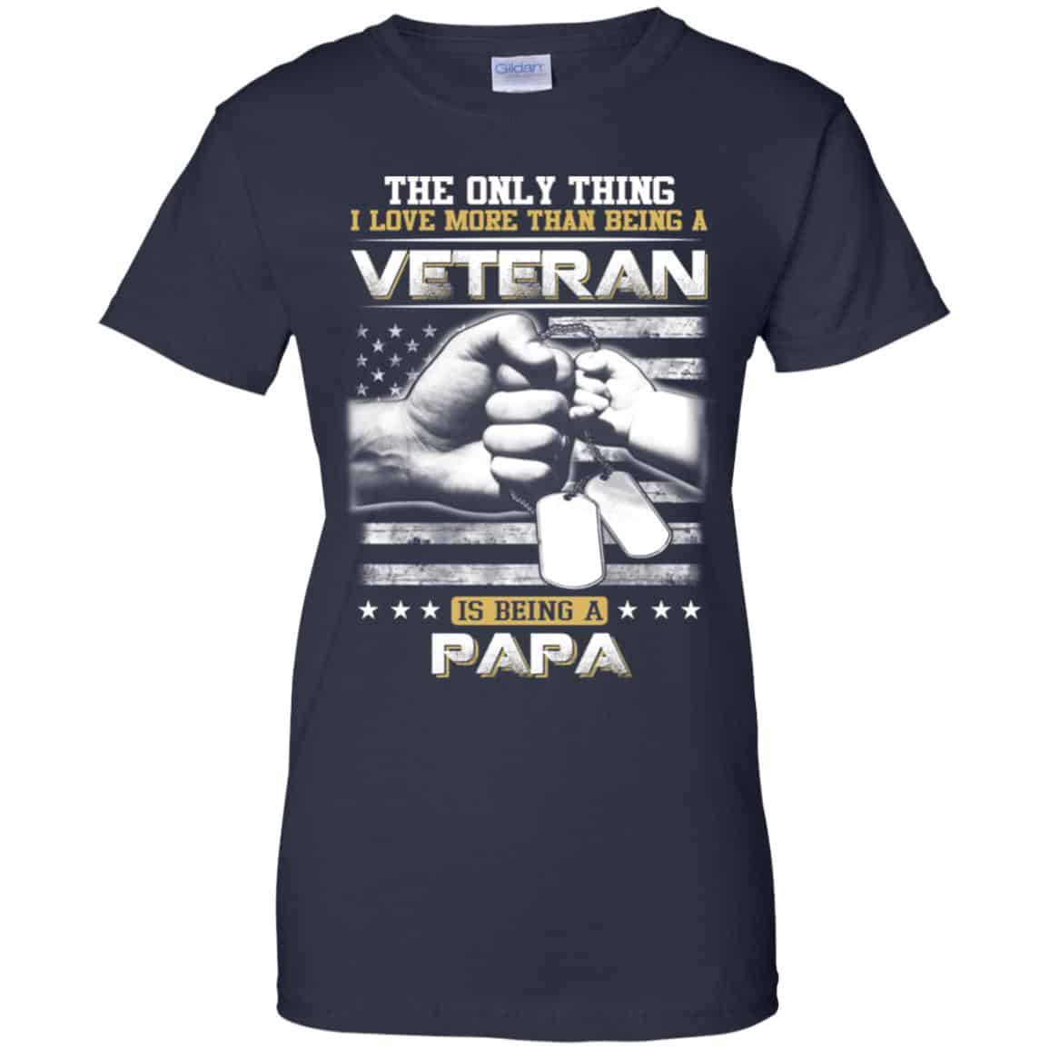 The Only Thing I Love More Than Being A Veteran Is Being A Papa Father’s Day T-Shirts, Hoodie, Tank