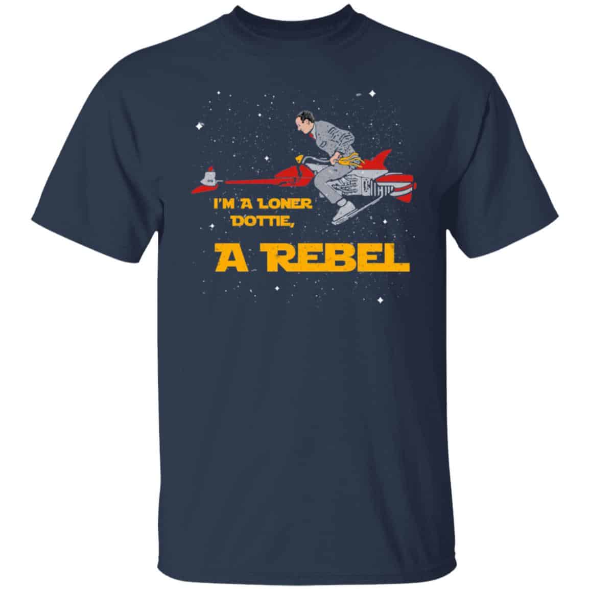 I’m A Loner Dottie A Rebel Pee Wee’s Big Adventure Mashup Shirt, Hoodie, Tank