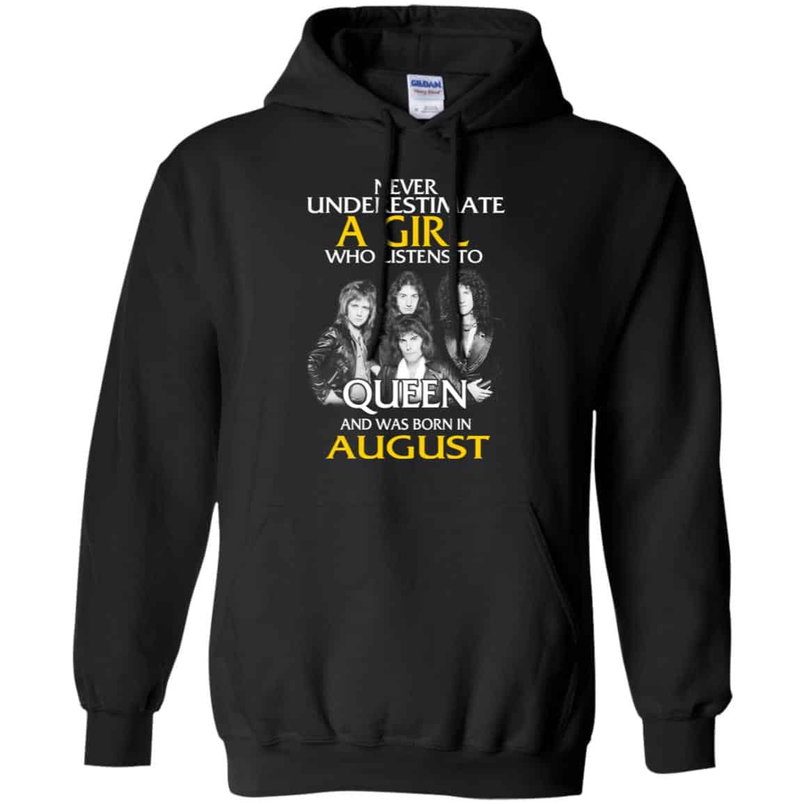 A Girl Who Listens To Queen And Was Born In August T-Shirts, Hoodie, Tank