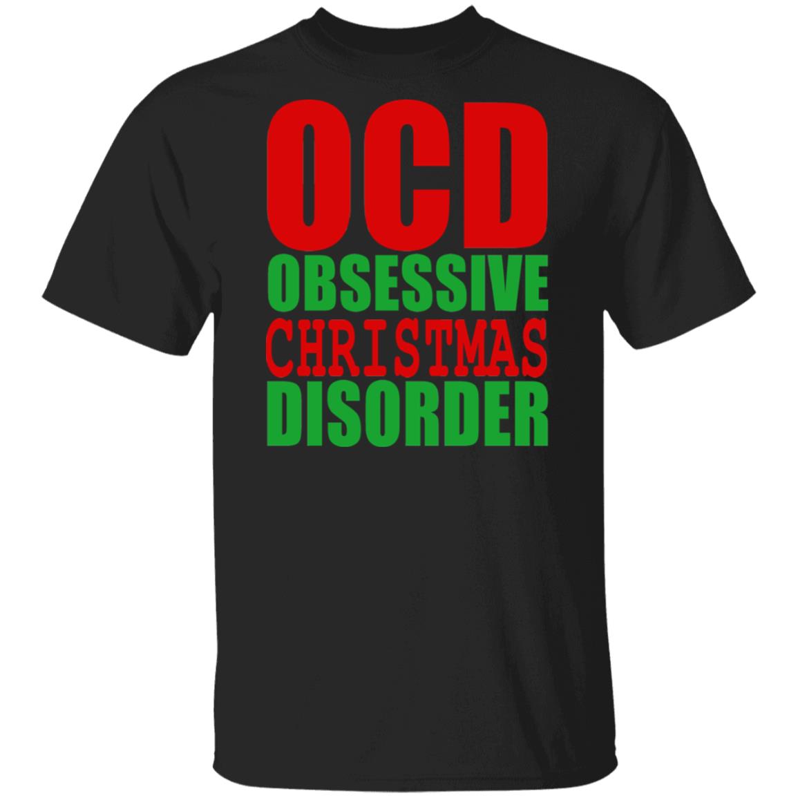 
	OCD Obsessive Christmas Disorder Shirt, Hoodie, Tank