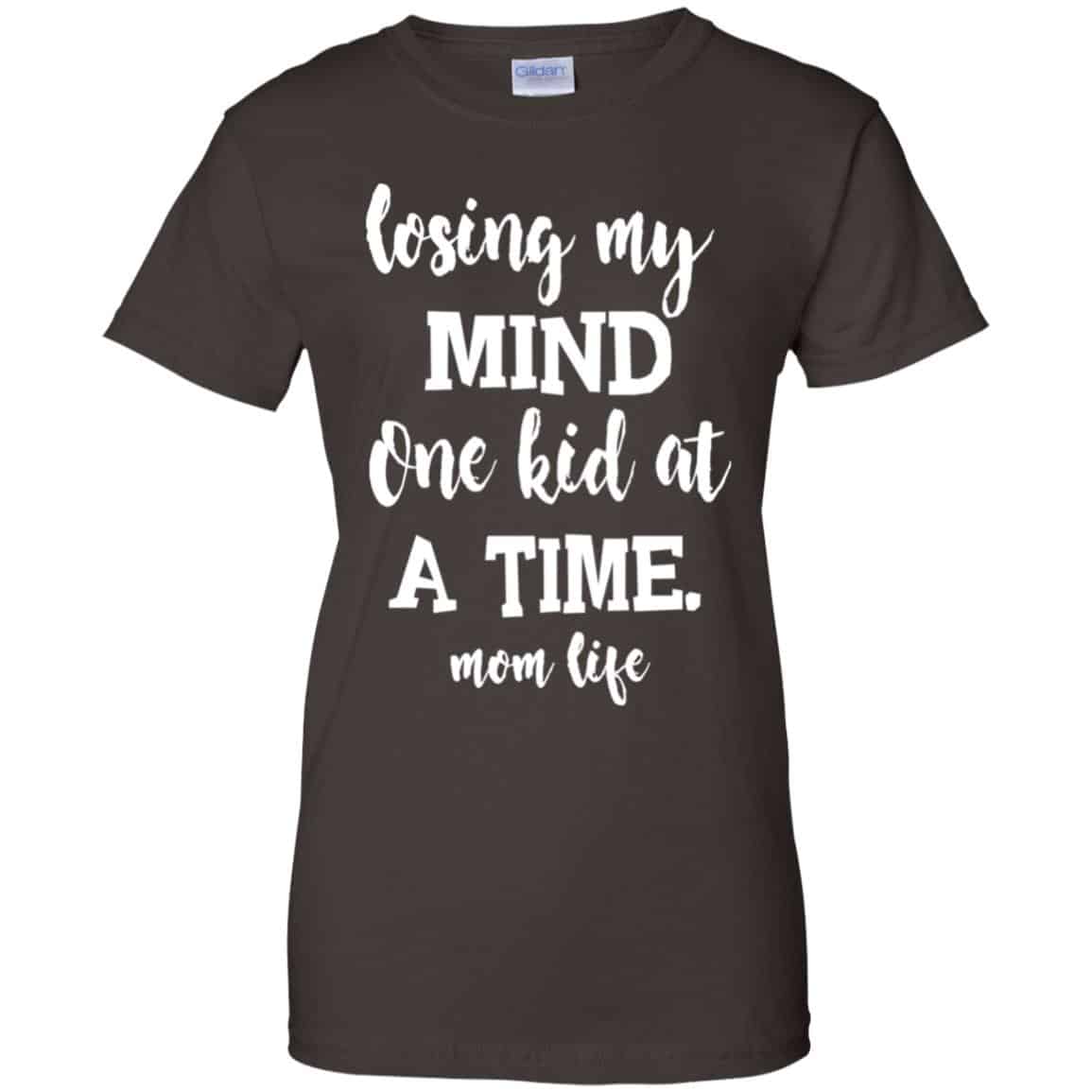 
	Losing My Mind One Kid At A Time Mom Life Shirt, Hoodie, Tank