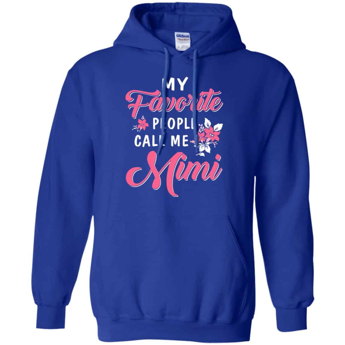 My Favorite People Call Me Mimi Mother’s Day Gift T-Shirts, Hoodie, Tank