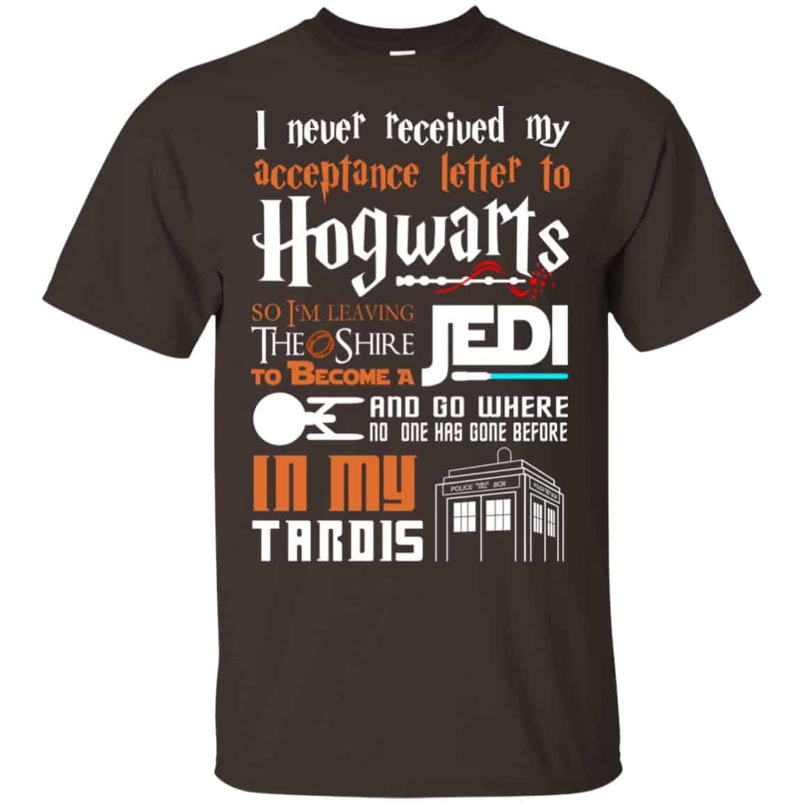 Harry Potter Star Wars T-Shirts, Never Received To Hogwarts So Become A Jedi T-Shirts, Hoodie, Tank