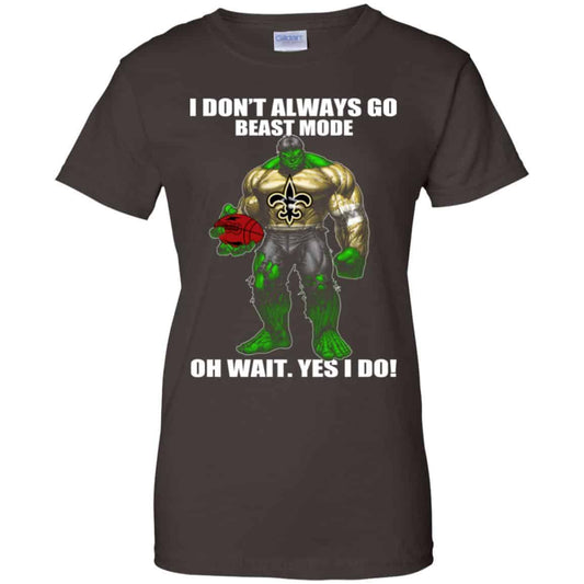 I Don’t Always Go Beast Mode Oh Wait Yes I Do New Orleans Saints Hulk T-Shirts, Hoodie, Tank