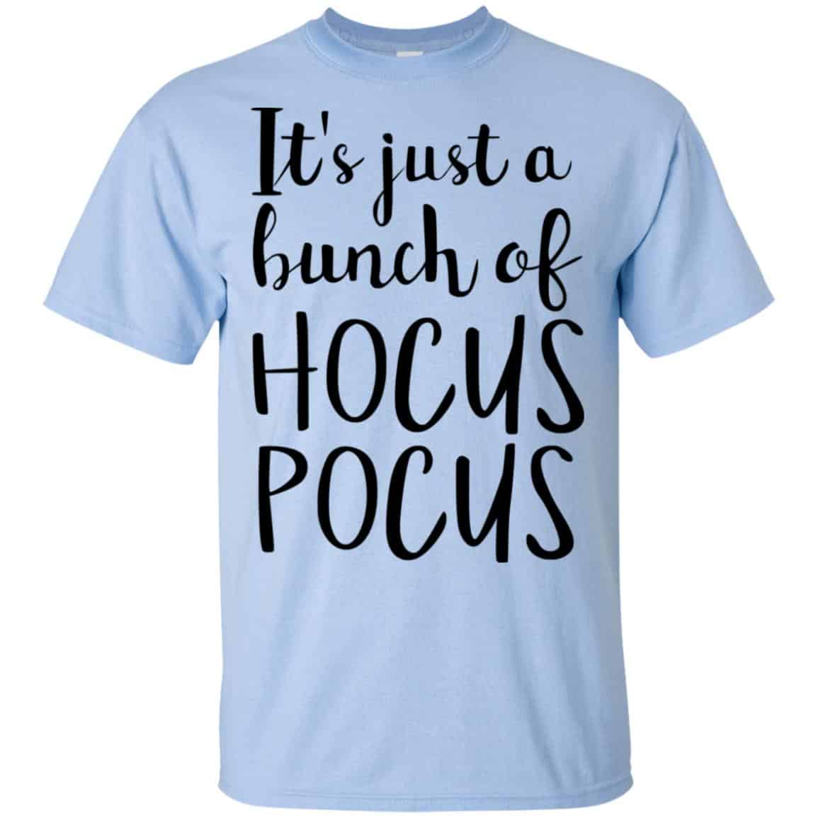 Hocus Pocus: It’s Just A Bunch Of Hocus Pocus T-Shirts, Hoodie, Tank