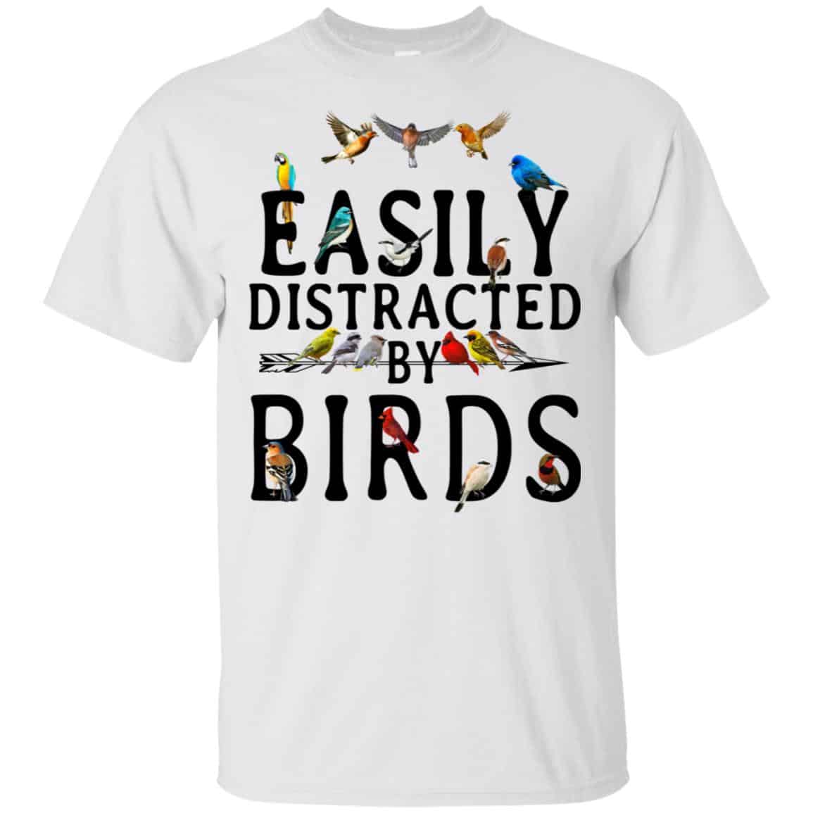 Easily Distracted By Birds T-Shirts, Hoodie, Tank