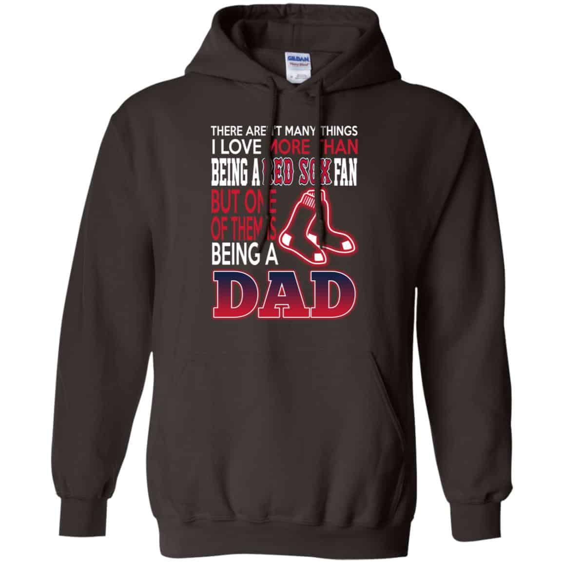 Boston Red Sox Dad T-Shirts Love Beging A Red Sox Fan But One Is Being A Dad T-Shirts, Hoodie, Tank