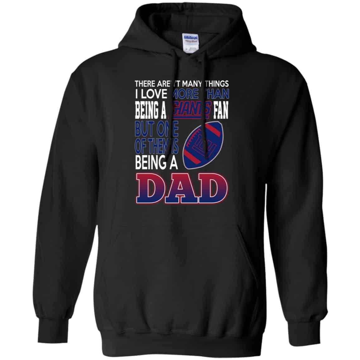 New York Giants Dad T-Shirts Love Beging A New York Giants Fan But One Is Being A Dad T-Shirts, Hoodie, Tank