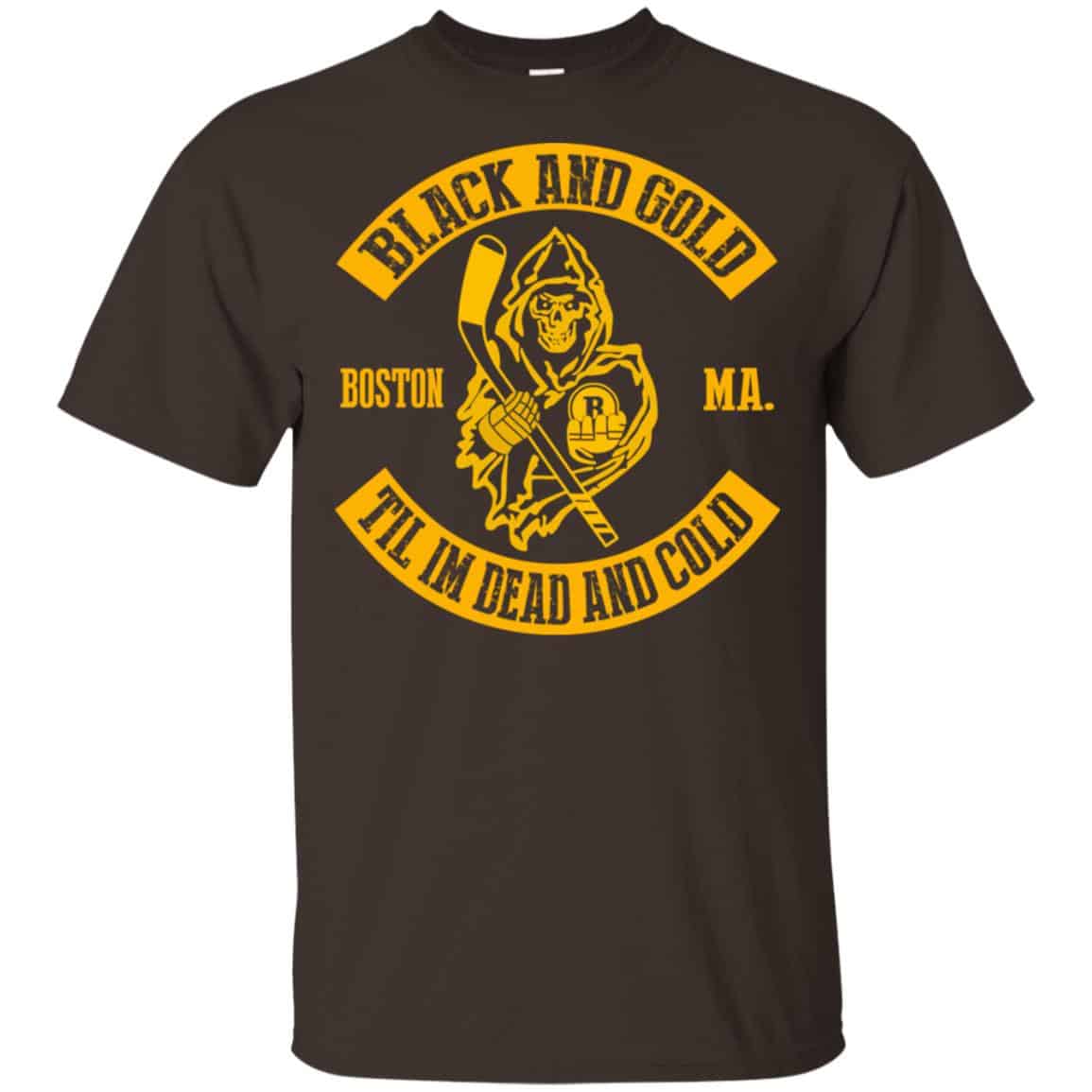 Boston Bruins: Black And Gold Til I’m Dead And Cold T-Shirts, Hoodie, Tank