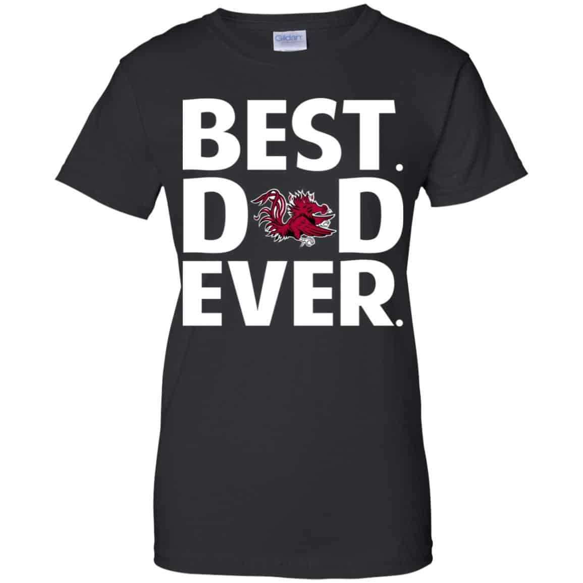 
	South Carolina Gamecocks Best Dad Ever T-Shirts, Hoodie, Tank