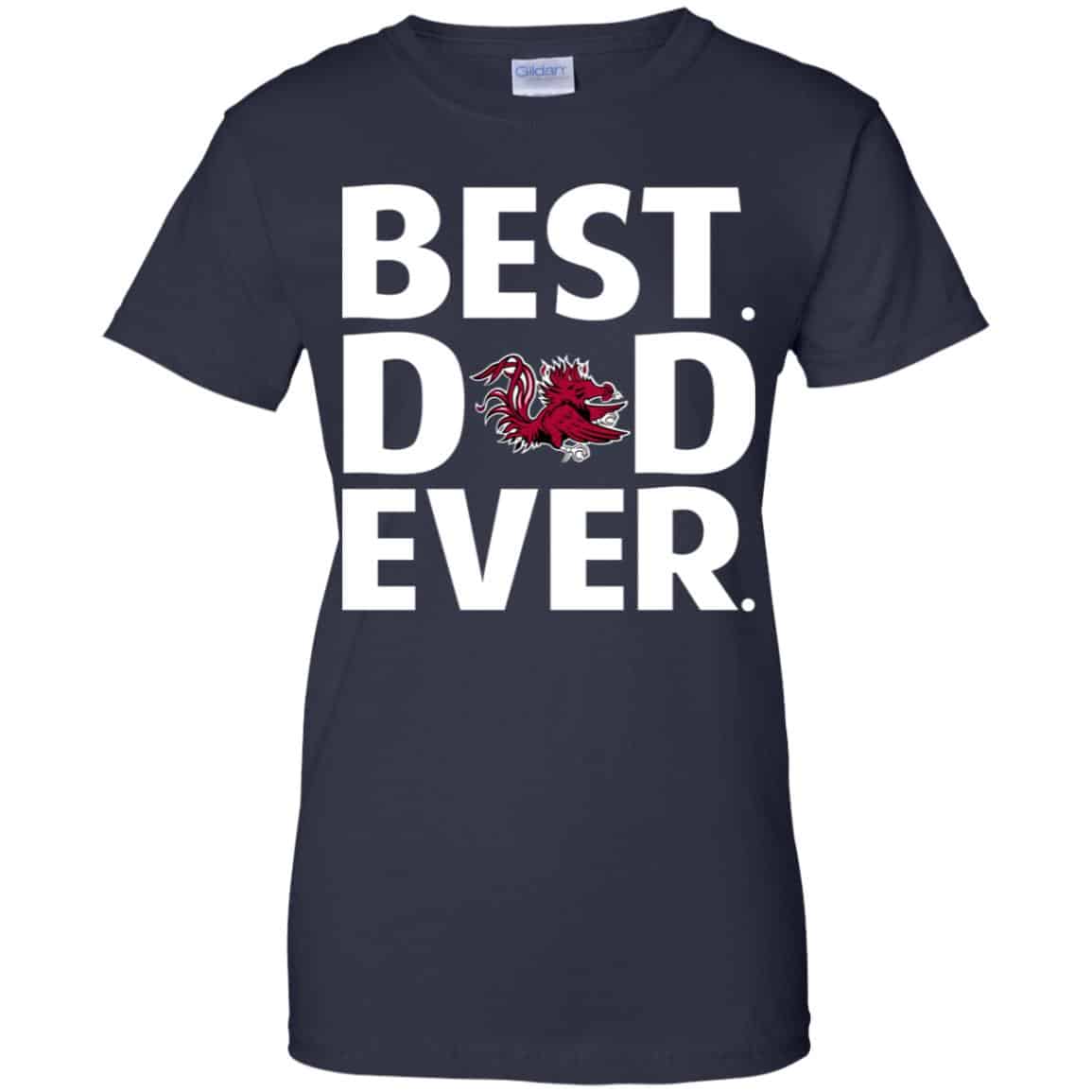 South Carolina Gamecocks Best Dad Ever T-Shirts, Hoodie, Tank