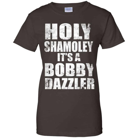 Holy Shamoley It’s A Bobby Dazzler Shirt, Hoodie, Tank