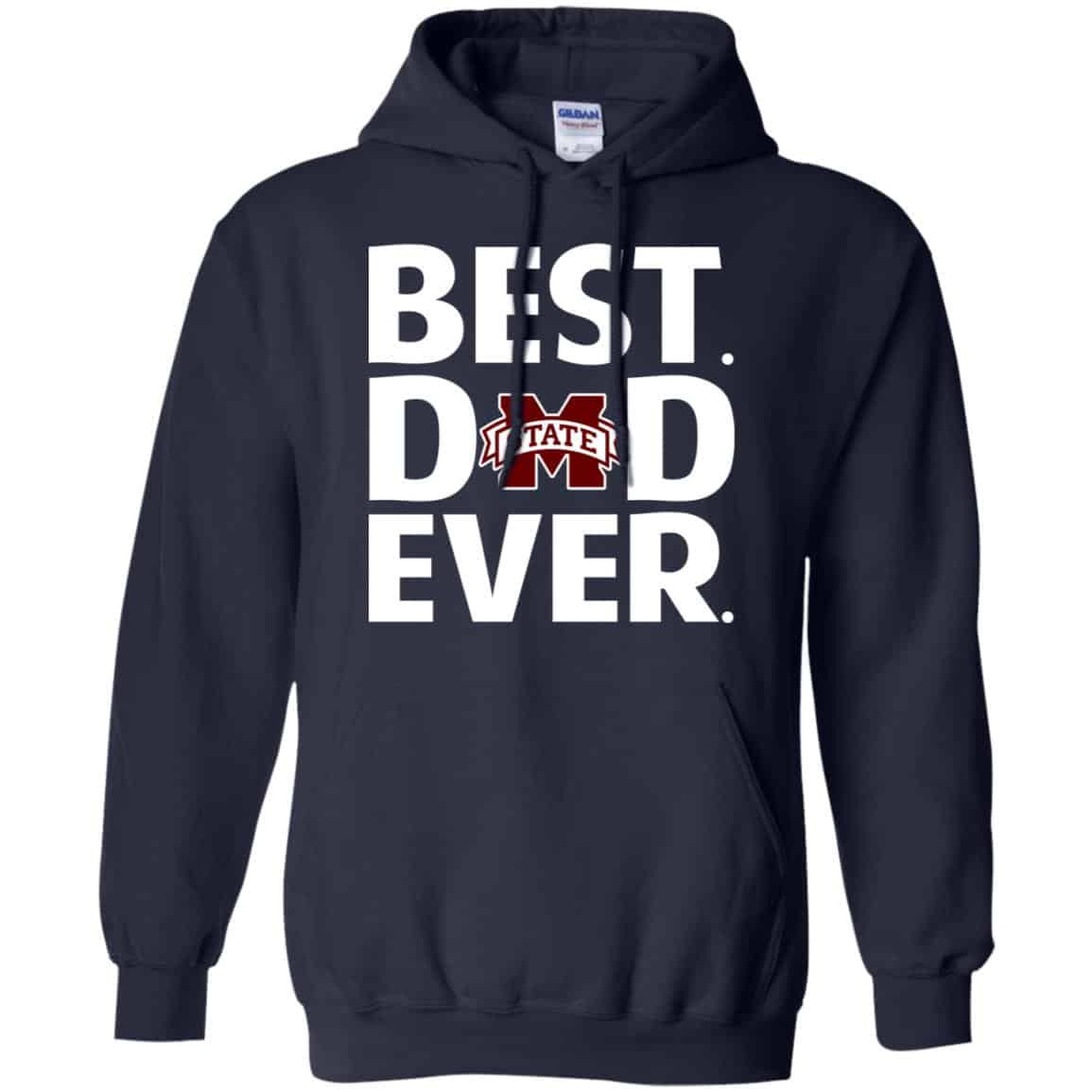 Mississippi State Bulldogs Best Dad Ever T-Shirts, Hoodie, Tank