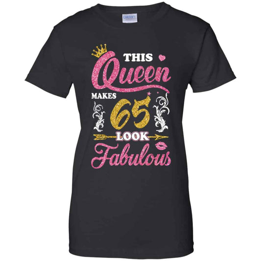 
	This Queen Makes 65 Look Fabulous 65th Birthday T-Shirts. Hoodie, Tank
