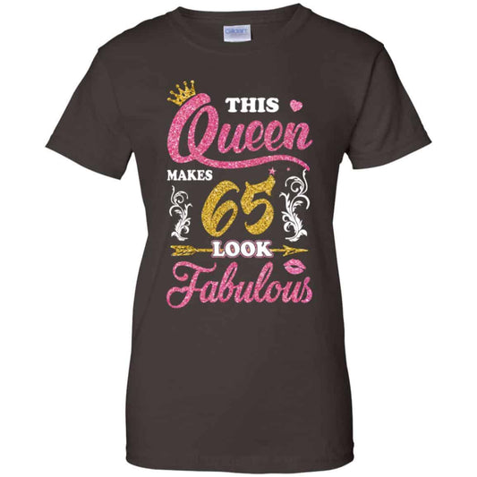 This Queen Makes 65 Look Fabulous 65th Birthday T-Shirts. Hoodie, Tank