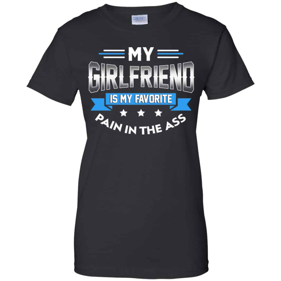
	My Girlfriend Is My Favorite Pain In The Ass Shirt, Hoodie, Tank