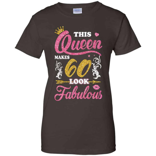 This Queen Makes 60 Look Fabulous 60th Birthday T-Shirts. Hoodie, Tank
