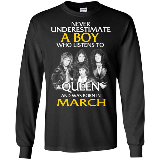 A Boy Who Listens To Queen And Was Born In March T-Shirts, Hoodie, Tank