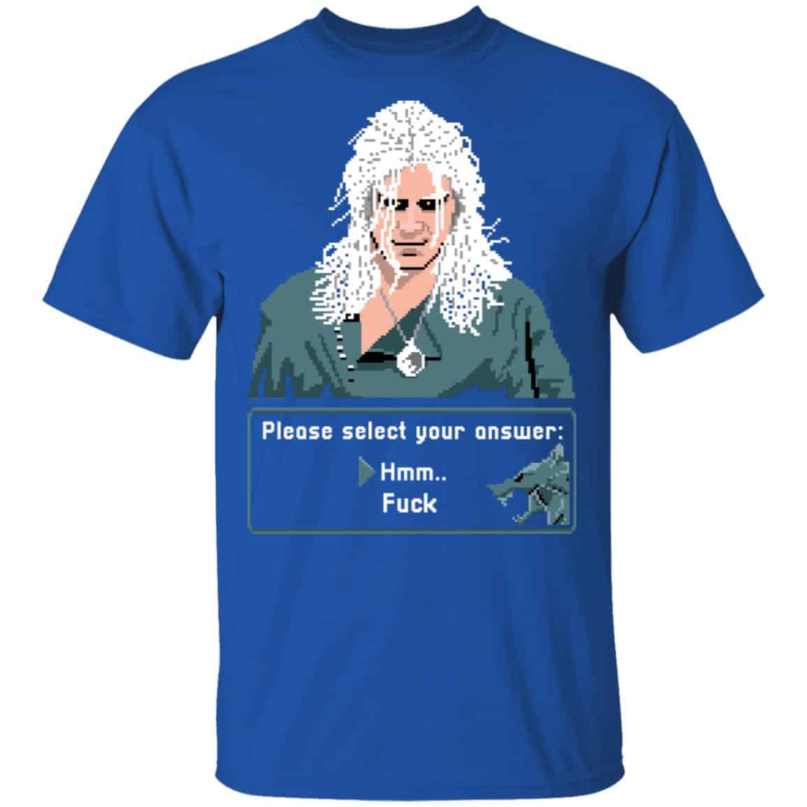The Witcher Please Select Your Answers Fuck Shirt, Hoodie, Tank