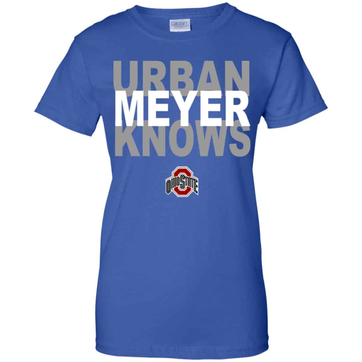 Ohio State Buckeyes: Urban Meyer Knows T-Shirts, Hoodie, Tank