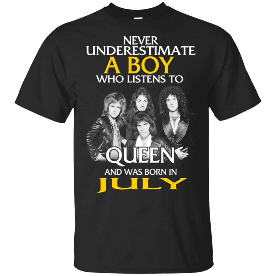 A Boy Who Listens To Queen And Was Born In July T-Shirts, Hoodie, Tank