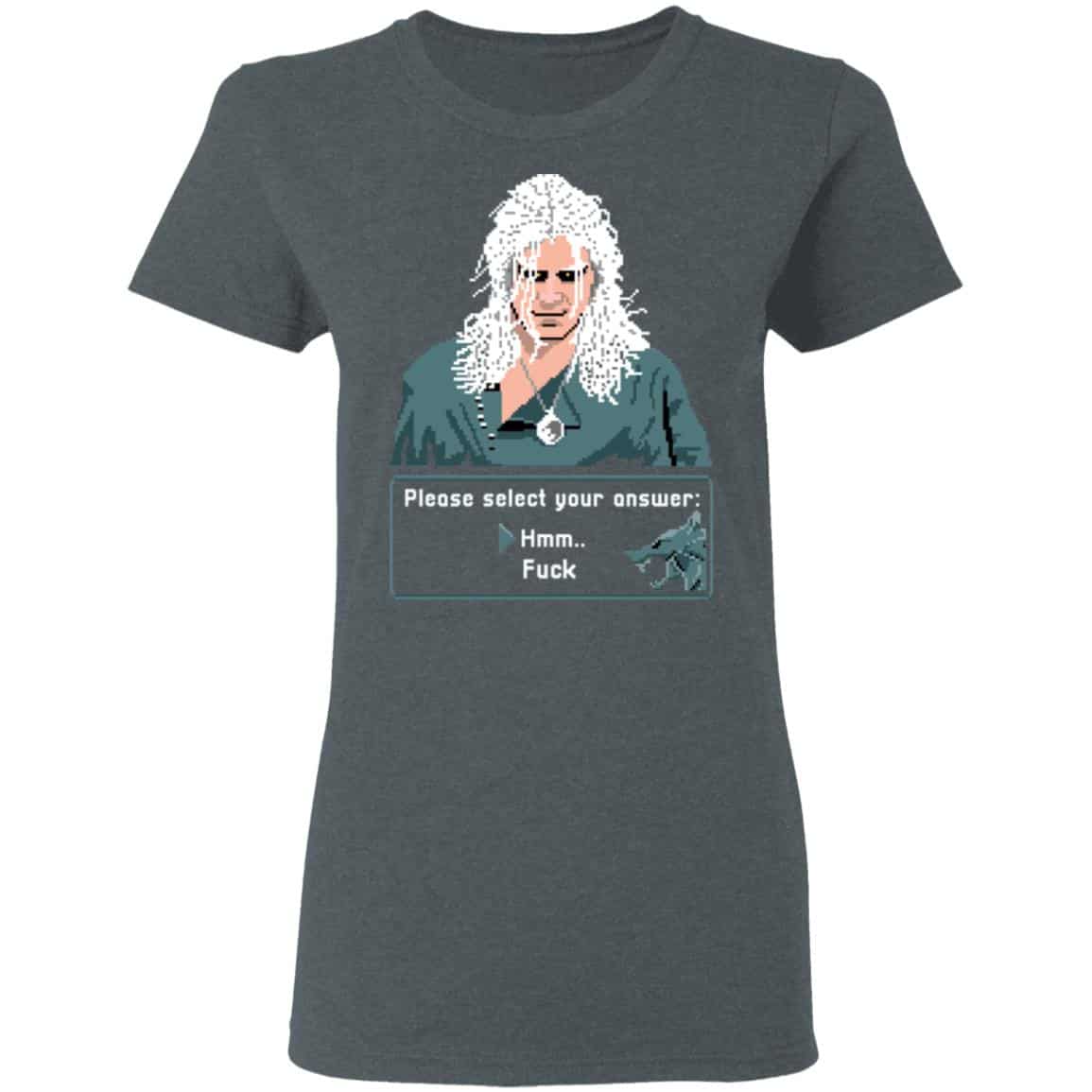 The Witcher Please Select Your Answers Fuck Shirt, Hoodie, Tank