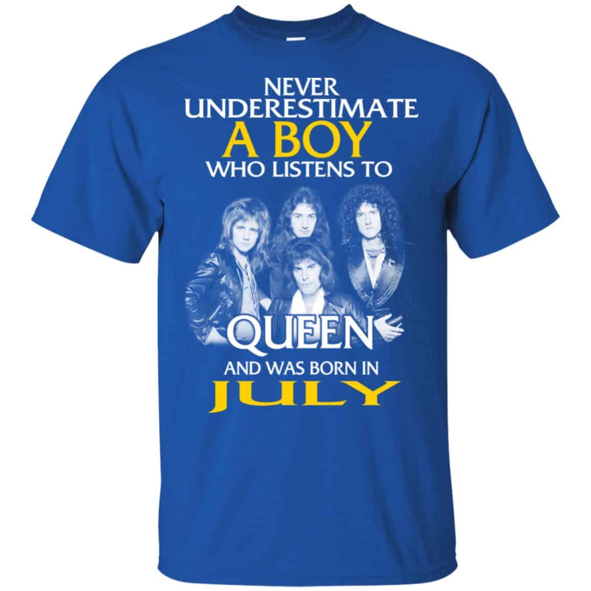 A Boy Who Listens To Queen And Was Born In July T-Shirts, Hoodie, Tank