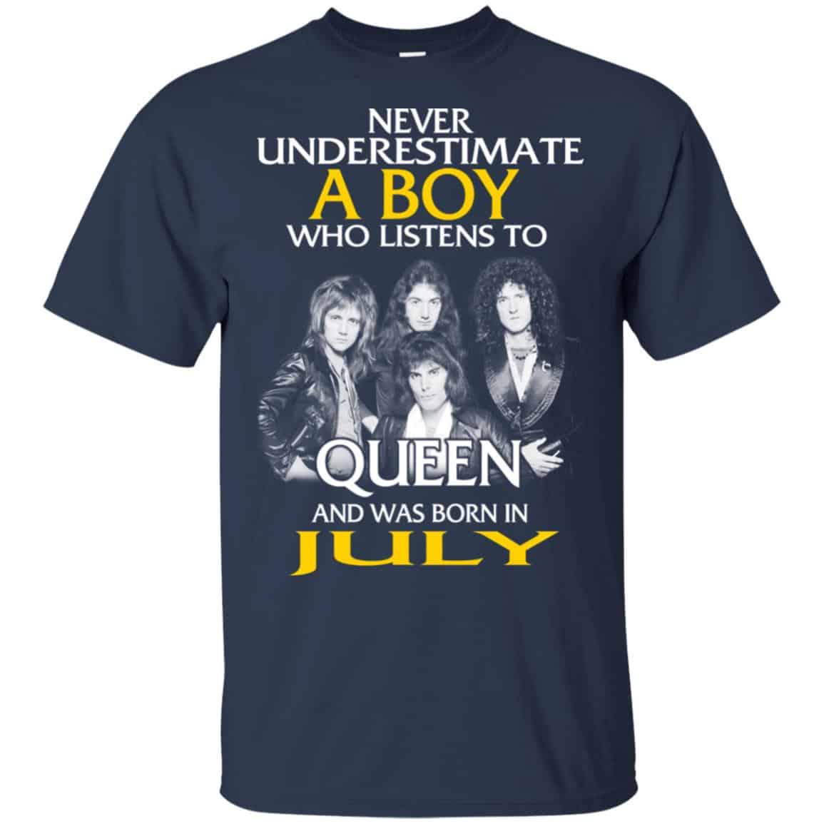 A Boy Who Listens To Queen And Was Born In July T-Shirts, Hoodie, Tank