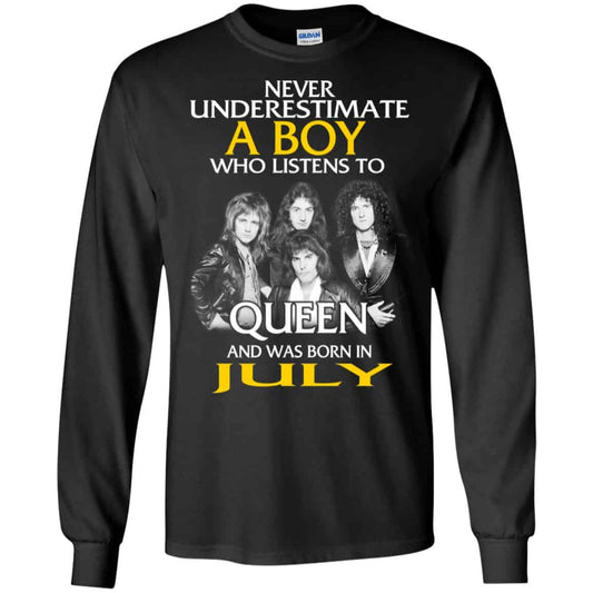 
	A Boy Who Listens To Queen And Was Born In July T-Shirts, Hoodie, Tank