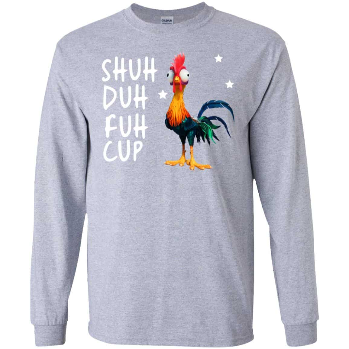 Shuh Duh Fuh Cup Chicken T-Shirts, Hoodie, Tank