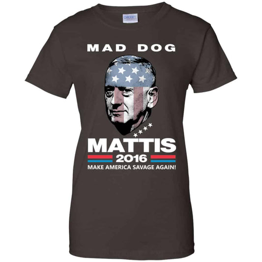 Mad Dog Mattis 2016 Shirt Make America Savage Again Shirt, Hoodie, Tank