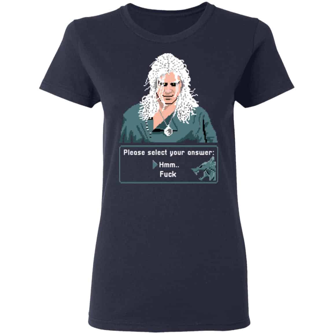 The Witcher Please Select Your Answers Fuck Shirt, Hoodie, Tank
