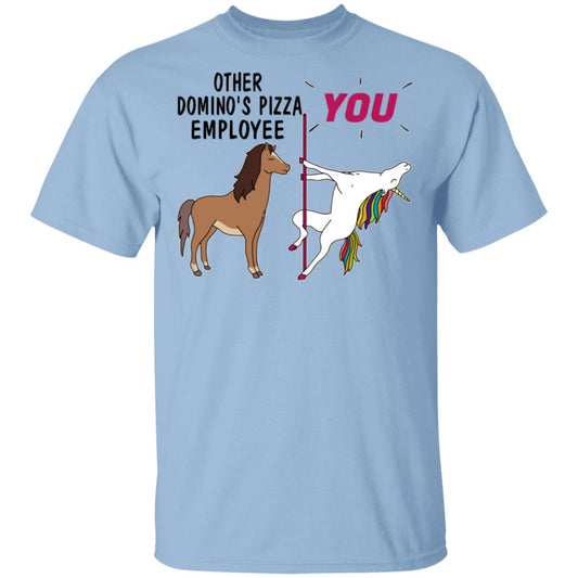 Other Domino’s Pizza Employee You Unicorn Funny Shirt, Hoodie, Tank